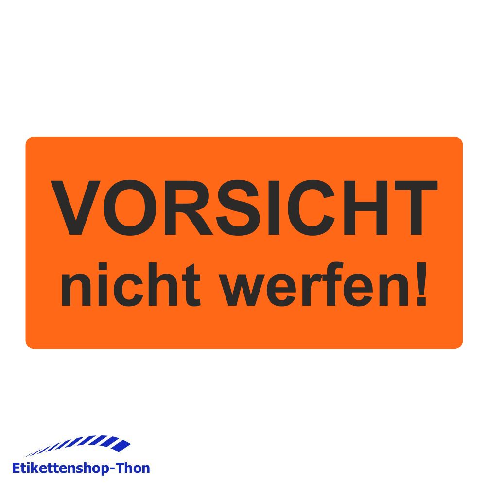 Etikettenshop-Thon - VORSICHT nicht werfen!" auf Rolle - 30 x 62 mm